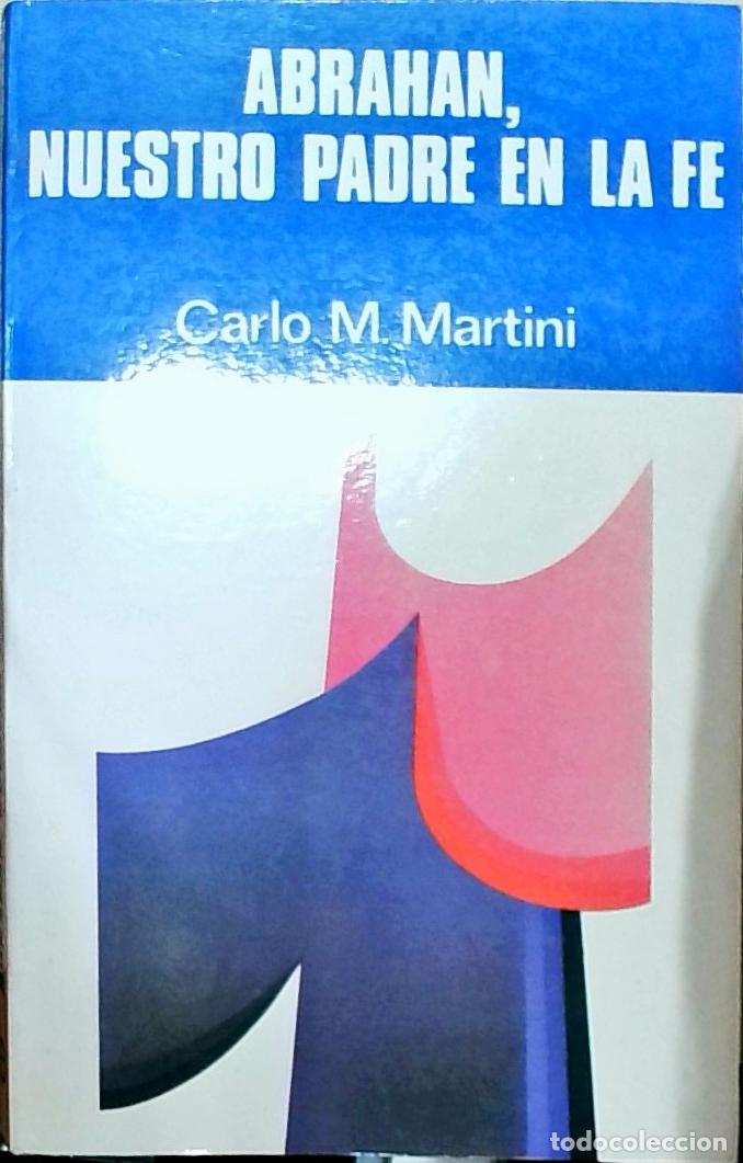 Libros: Abrah&aacute;n, nuestro padre en la fe - Martini, Carlo M.: