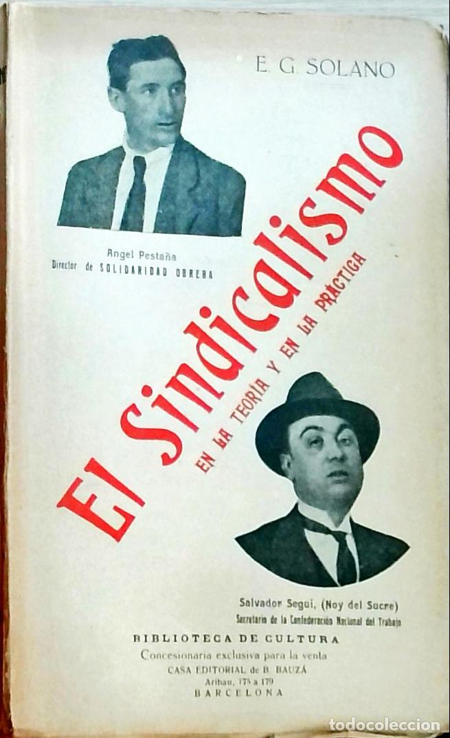 Libros: El Sindicalismo en la teor&iacute;a y en la pr&aacute;ctica - E. G. Solano: