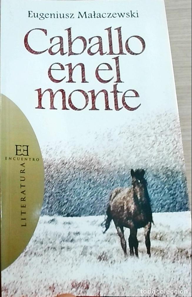 Libros: Caballo en el monte - Małaczewski, Eugeniusz: