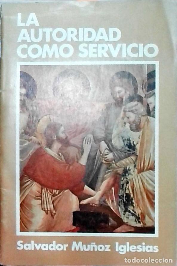 Libros: La autoridad como servicio - Mu&ntilde;oz Iglesias, Salvador:
