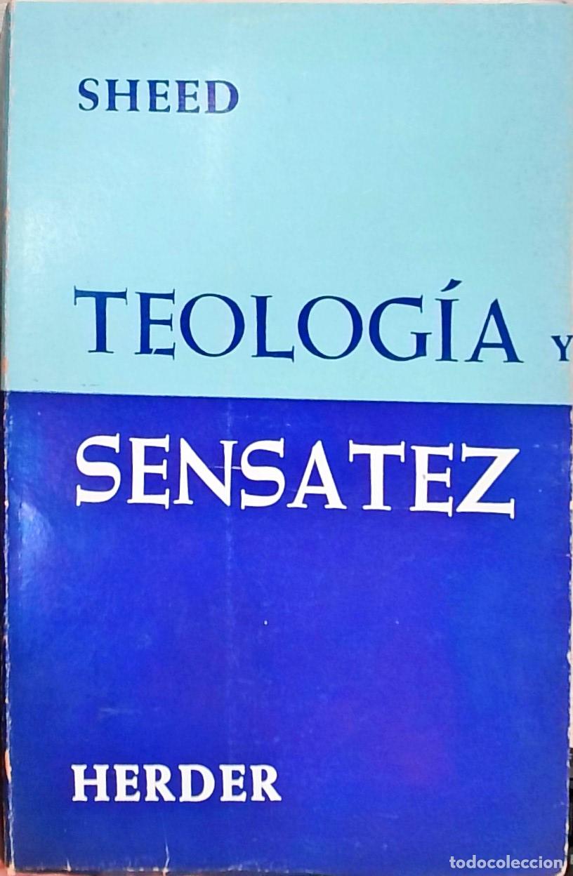 Libros: Teolog&iacute;a y sensatez - F. J. Sheed: - Foto 1