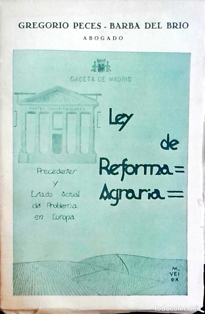 books: Ley de Reforma Agraria: Precedentes y Estado Actual del Problema en Europa - Peces Barba del Br&iacute;o, G