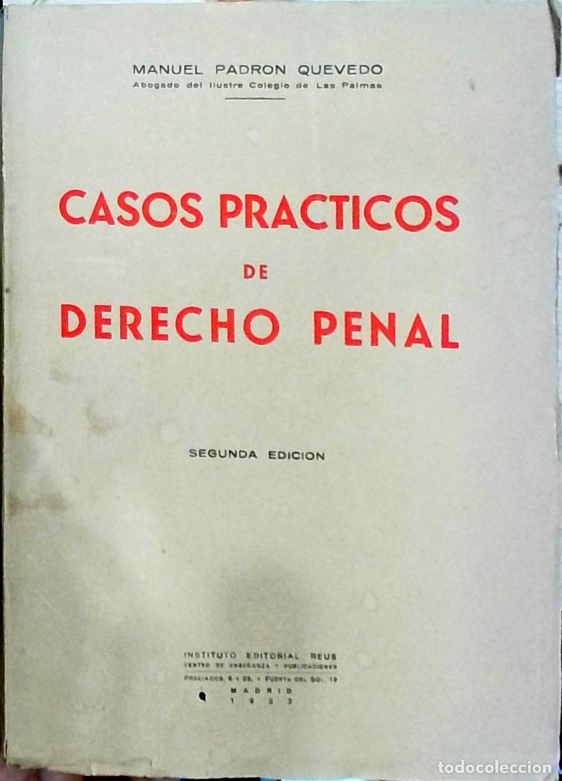 books: Casos pr&aacute;cticos de Derecho Penal - Padr&oacute;n Quevedo, Manuel: