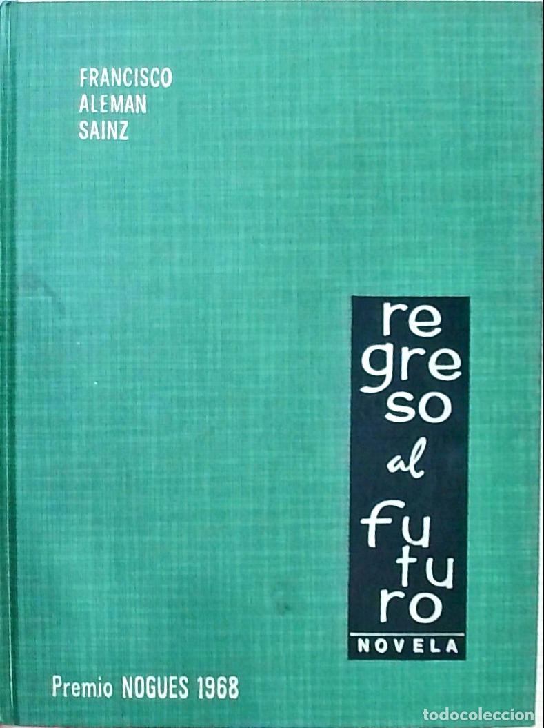 Libros: Regreso al futuro - Francisco Alem&aacute;n Sainz: