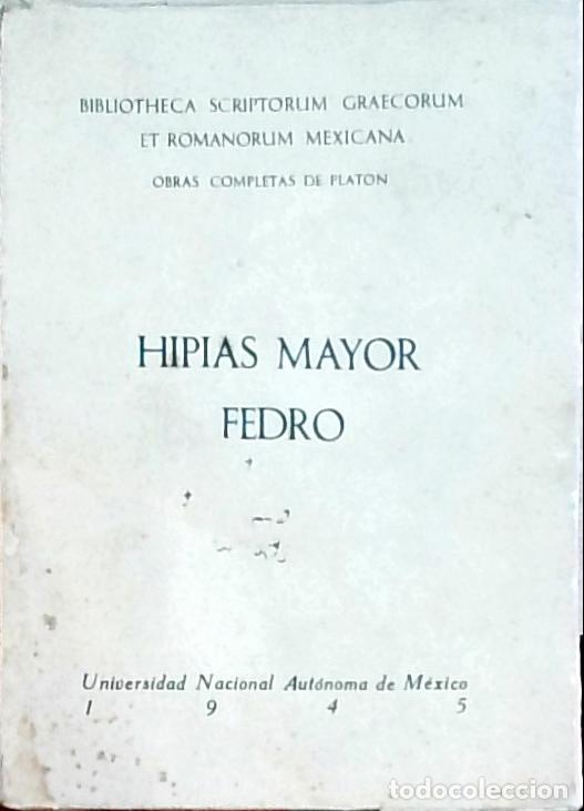 Libros: Hipias Mayor. Fedro. Obras completas de Plat&oacute;n - Plat&oacute;n: