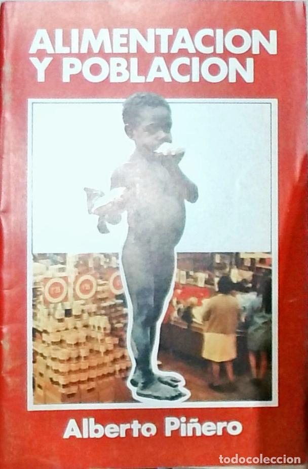 Libros: Alimentaci&oacute;n y poblaci&oacute;n - Pi&ntilde;ero, Alberto: