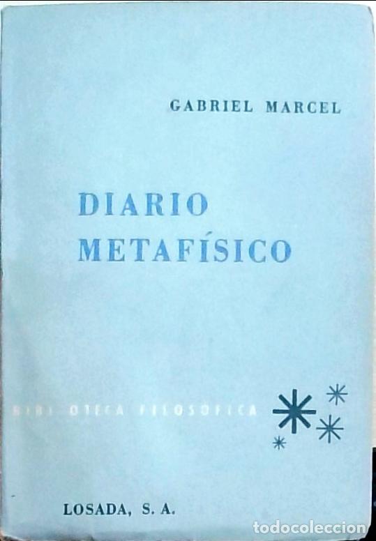 Libros: Diario metaf&iacute;sico - Gabriel Marcel: