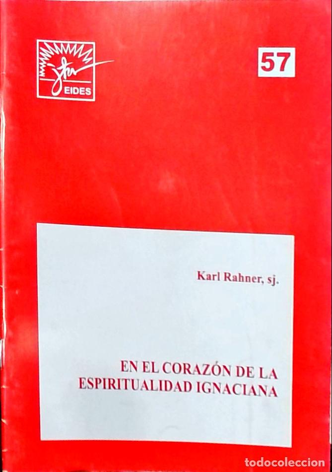 Livros em segunda m&atilde;o: En el coraz&oacute;n de la espiritualidad ignaciana - Rahner, Karl: