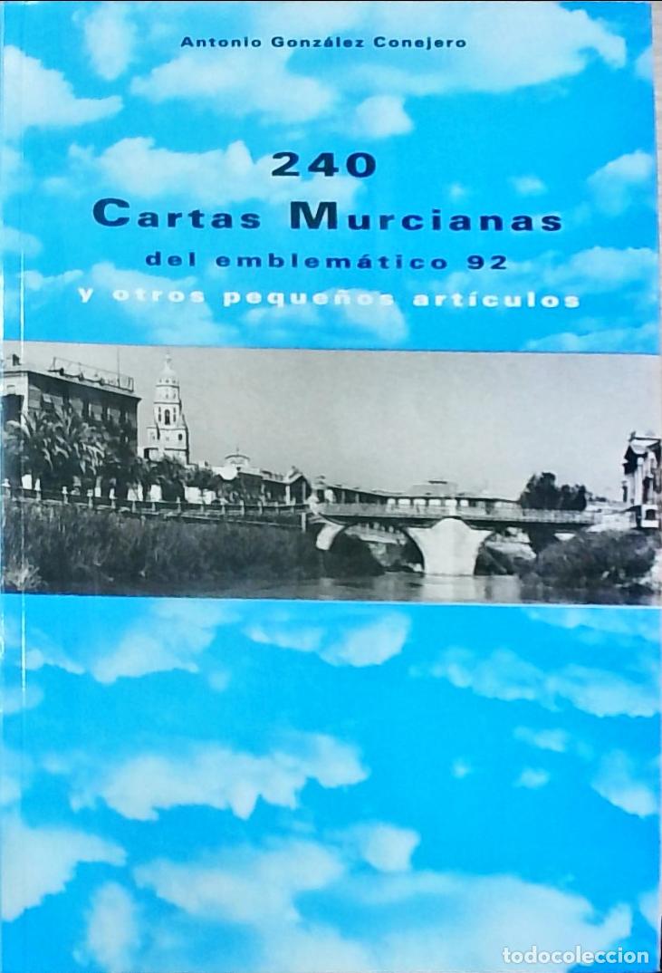 Livros em segunda m&atilde;o: 240 Cartas Murcianas del emblem&aacute;tico 92 y otros peque&ntilde;os art&iacute;culos - Gonz&aacute;lez Conejero, Antonio: