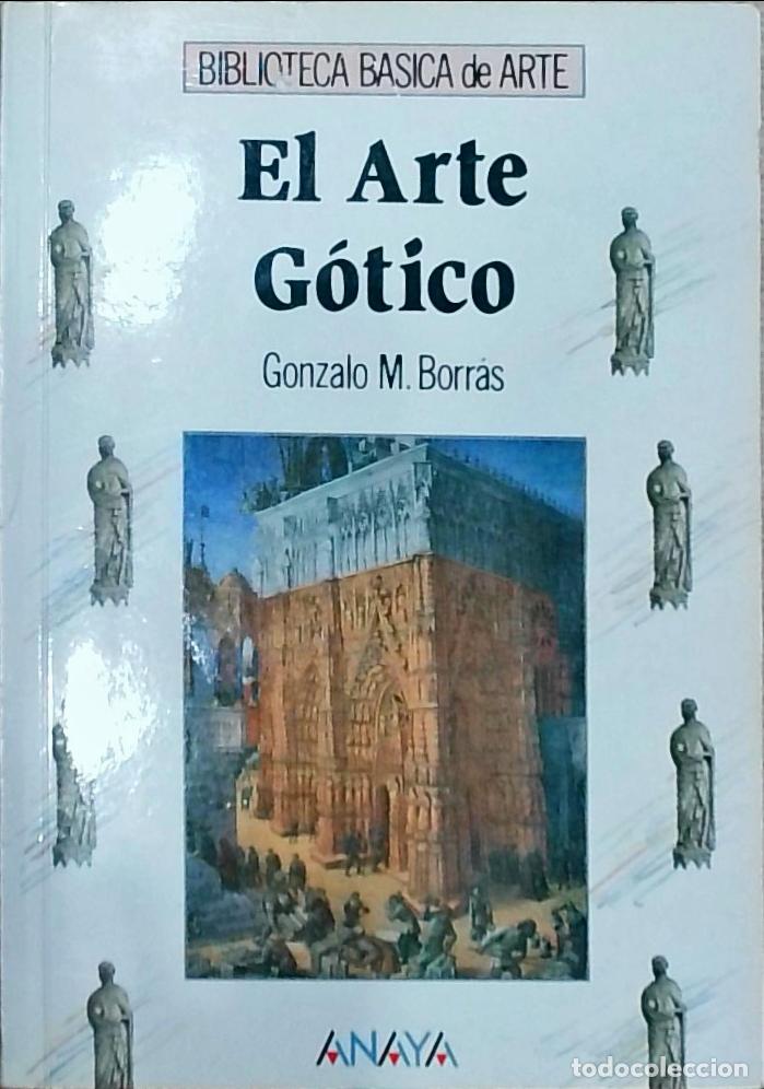 Livros em segunda m&atilde;o: El Arte G&oacute;tico - Gonzalo M. Borr&aacute;s: