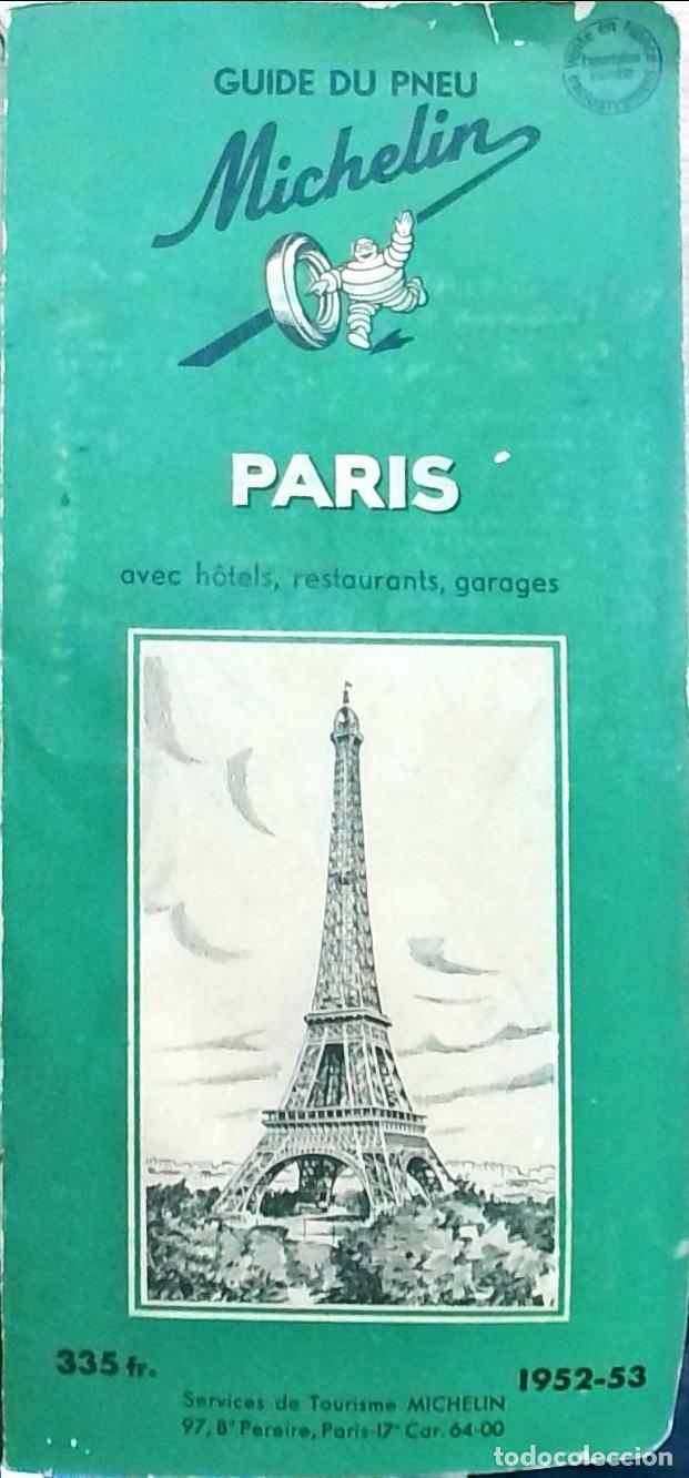 Livres: Guide du Pneu Michelin: Paris 1952 - 1953 - Services de Tourisme Michelin: