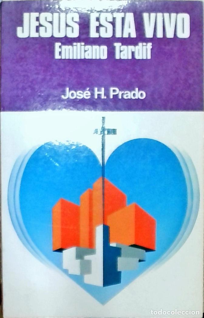 Libri di seconda mano: Jes&uacute;s est&aacute; vivo - Tardif, Emiliano & Prado, Jos&eacute; H.: