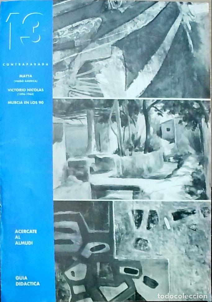 B&uuml;cher: Contraparada 13: Matta, Victorio Nicol&aacute;s, Murcia en los 90. Gu&iacute;a did&aacute;ctica - TR&Iacute;PTICO: