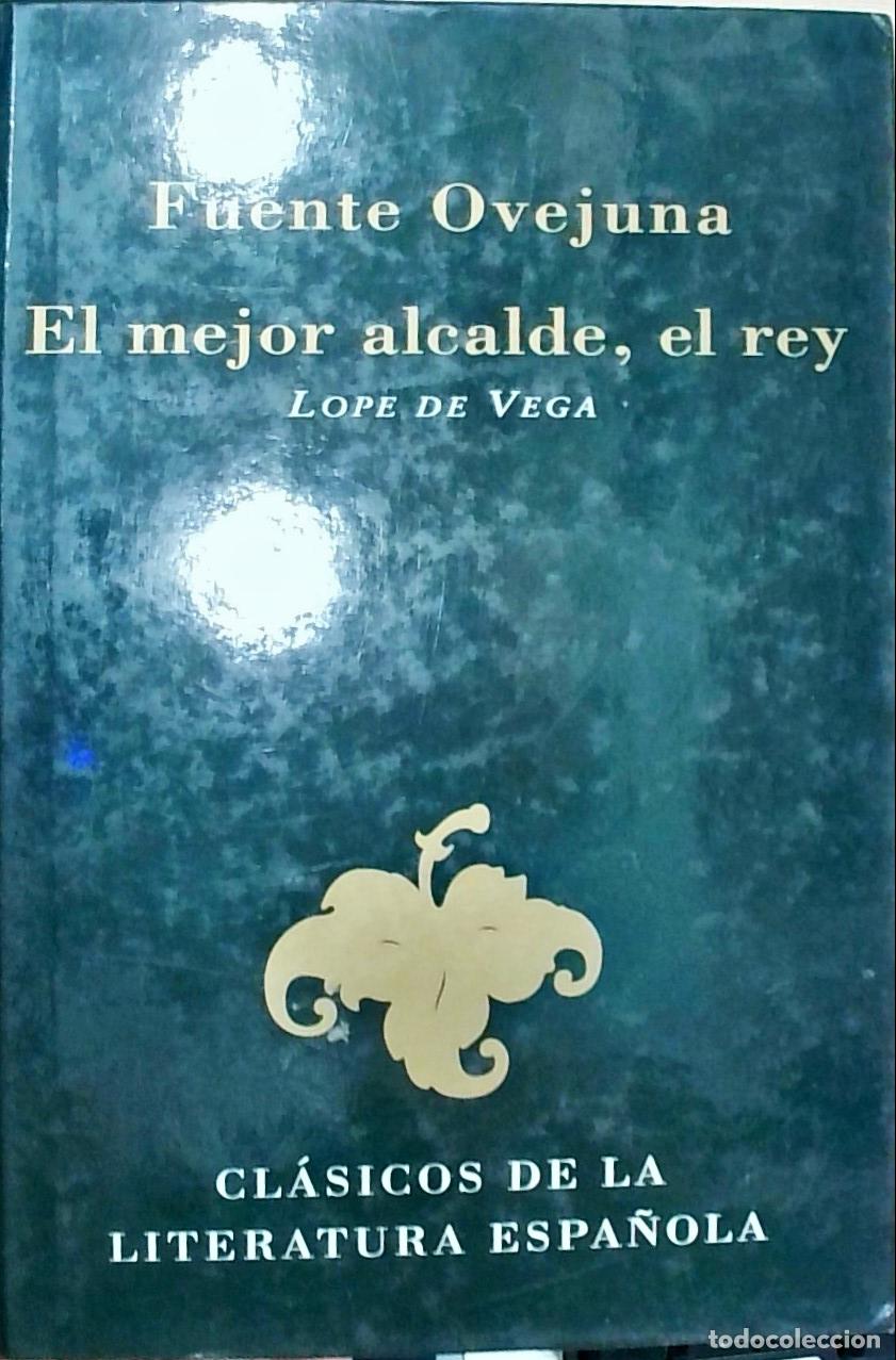 Livros em segunda m&atilde;o: Fuente Ovejuna - El mejor alcalde, el rey - Vega, Lope de: