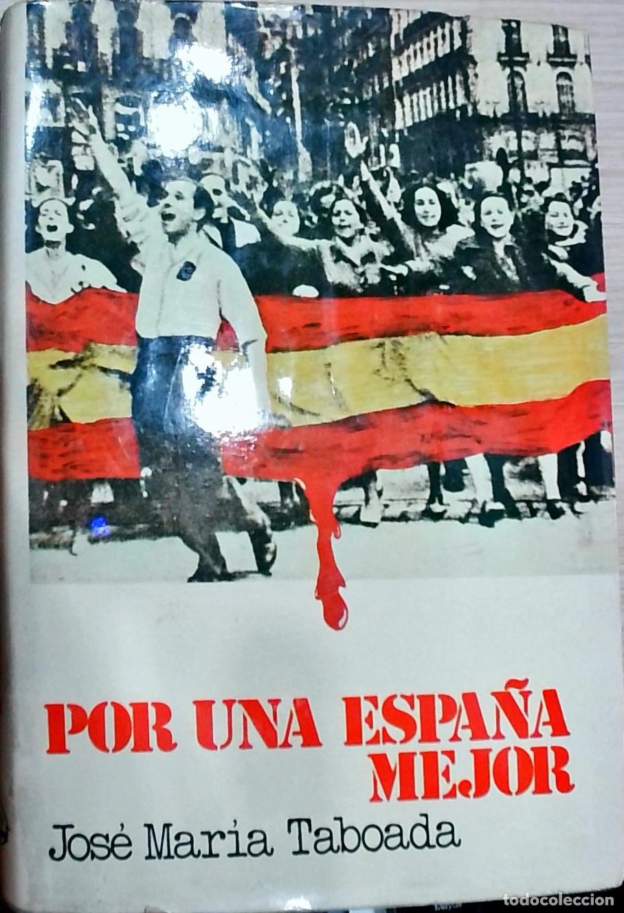 Libros: Por una Espa&ntilde;a mejor - Jos&eacute; Mar&iacute;a Taboada: - Foto 1