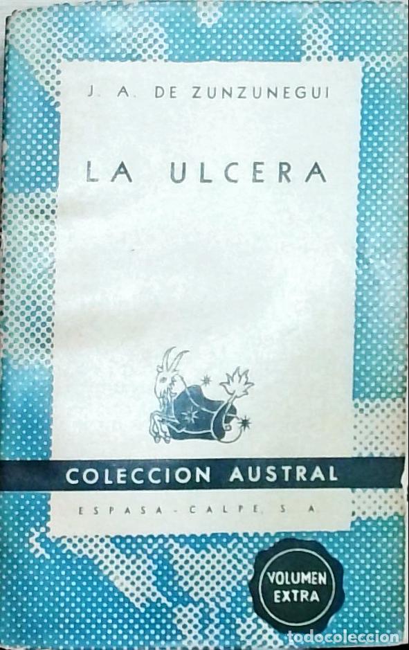 Libri di seconda mano: La &uacute;lcera - Zunzunegui, Juan Antonio de: