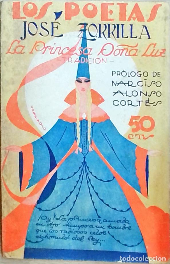 Libri di seconda mano: La princesa Do&ntilde;a Luz (Tradici&oacute;n). Los Poetas A&ntilde;o II n&ordm; 61 - Jos&eacute; Zorrilla: