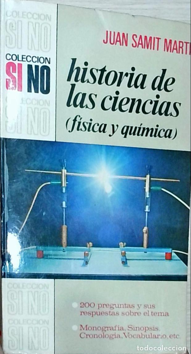 B&uuml;cher: Historia de las ciencias (f&iacute;sica y qu&iacute;mica) - Juan Samit Mart&iacute;n: