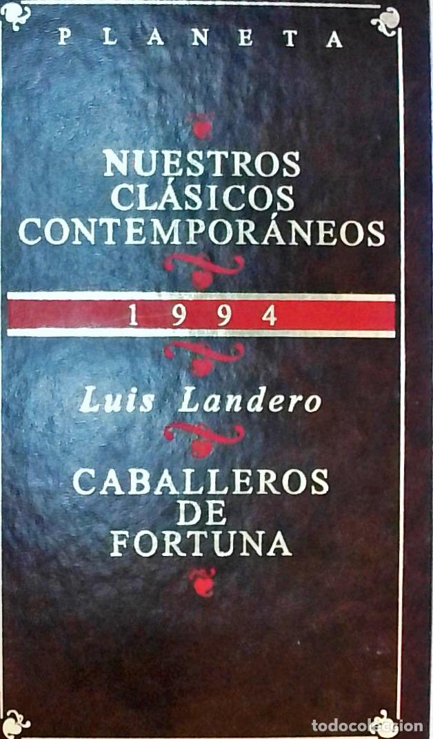 Libros: Caballeros de fortuna - Luis Landero: - Foto 1
