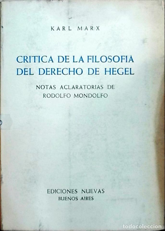 Libros: Critica de la filosofia del derecho de Hegel: Notas aclaratorias de Rodolfo Mondolfo - Marx, Karl: