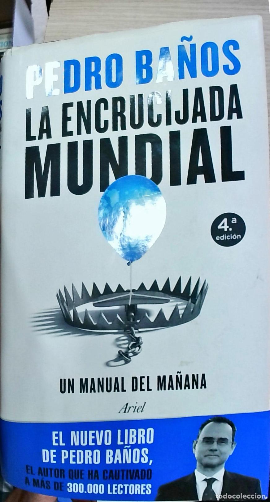Libros: La encrucijada mundial. Un manual del ma&ntilde;ana - Pedro Ba&ntilde;os: