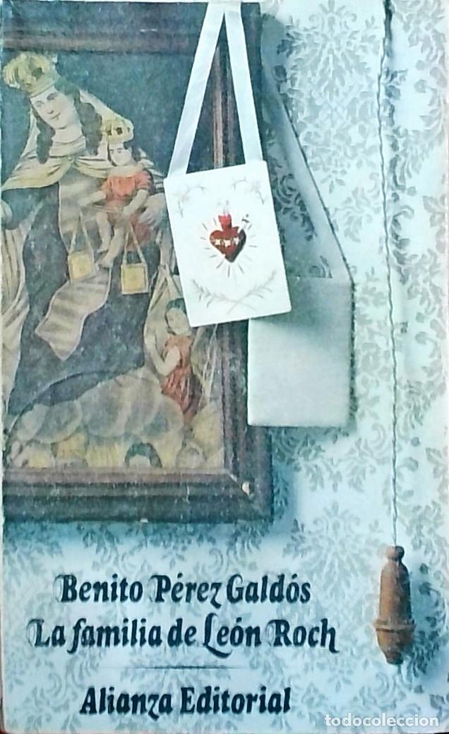 Libros: La familia de Le&oacute;n Roch - P&eacute;rez Gald&oacute;s, Benito:
