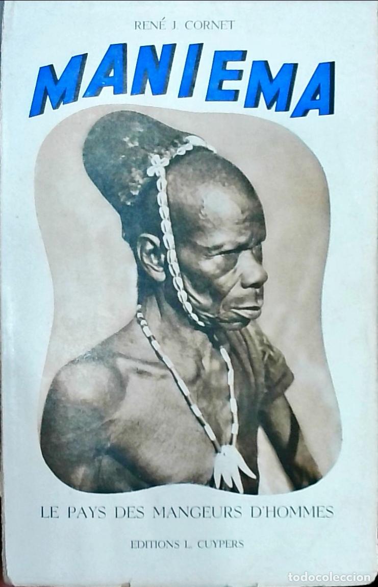 Libros: Maniema. Le pays des mangeurs d'hommes - Ren&eacute; J. Cornet: