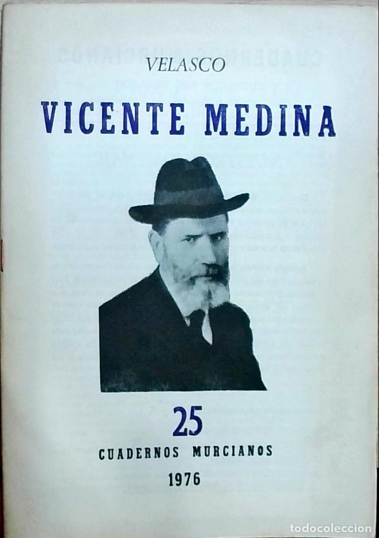 Libros: Vicente Medina Cuadernos Murcianos N.&ordm; 25 - Velasco, Alberto: