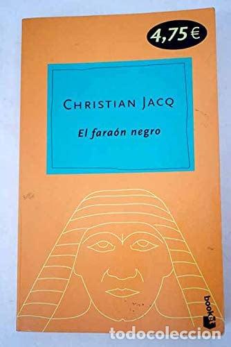 Libros: El fara&oacute;n negro - Christian Jacq