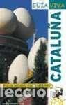 Libros: Catalu&ntilde;a (Gu&iacute;a Viva - Espa&ntilde;a)