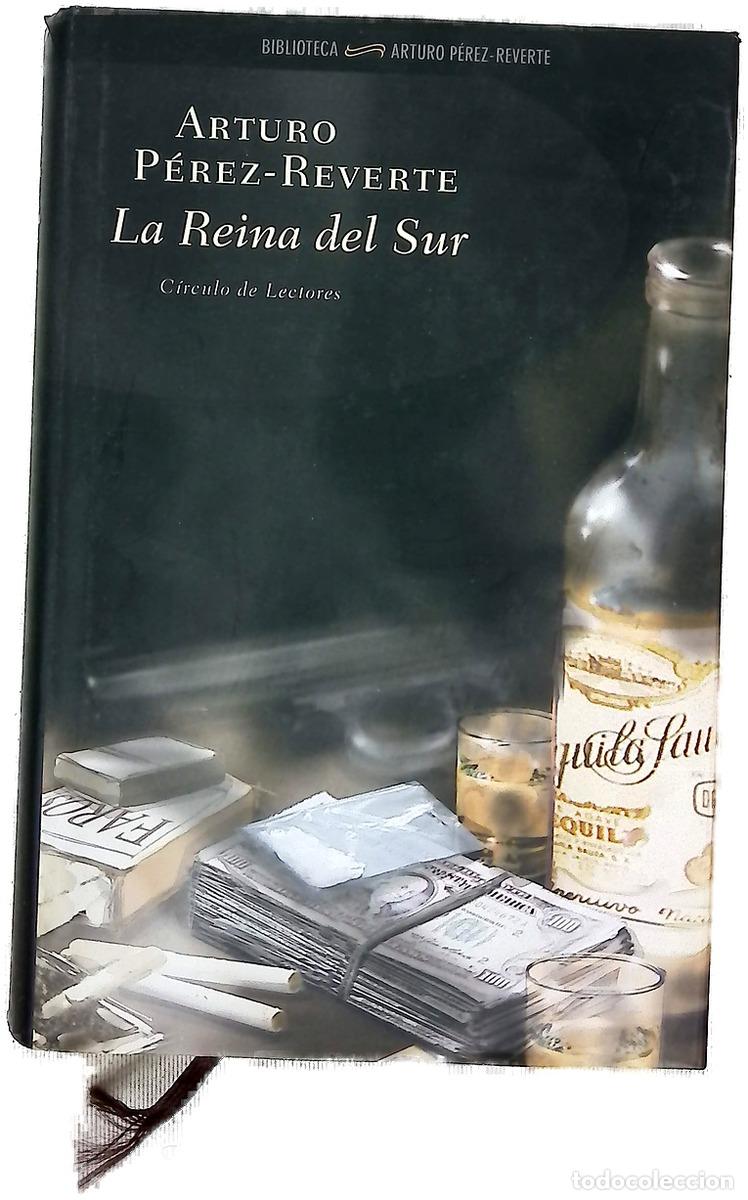Libros: La reina del sur - P&eacute;rez-Reverte, Arturo