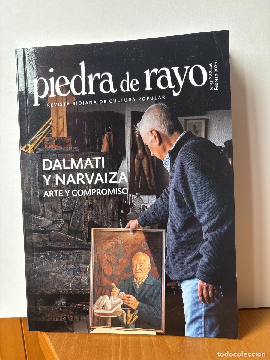 B&uuml;cher: PIEDRA DE RAYO. REVISTA RIOJANA DE CULTURA POPULAR. N&ordm;57. FEBRERO 2026. DALMATI Y NARVAIZA. ARTE Y