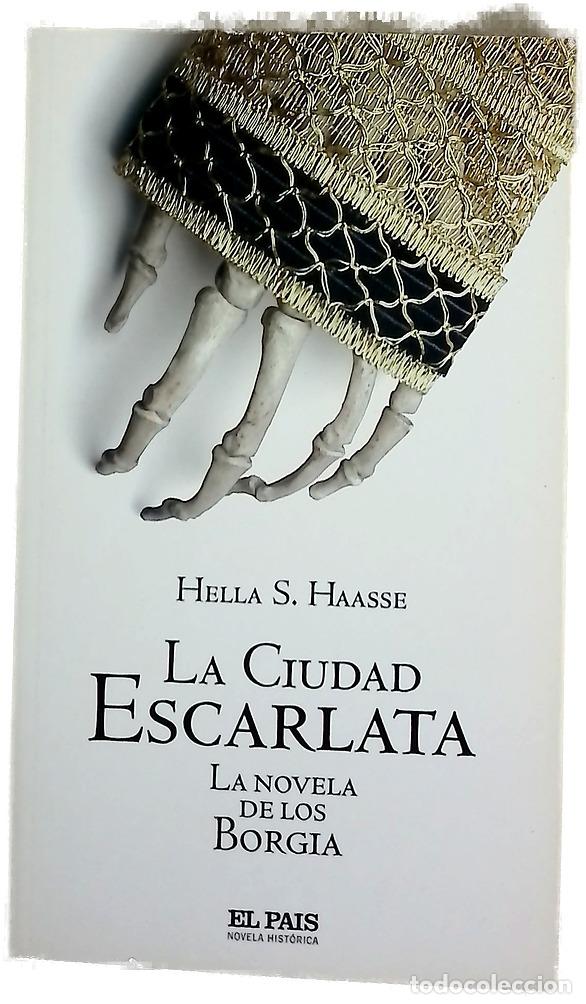 B&uuml;cher: La ciudad escarlata la novela de los Borgia