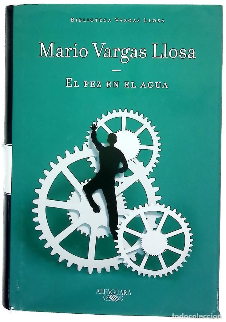 B&uuml;cher: El pez en el agua - Vargas Llosa, Mario