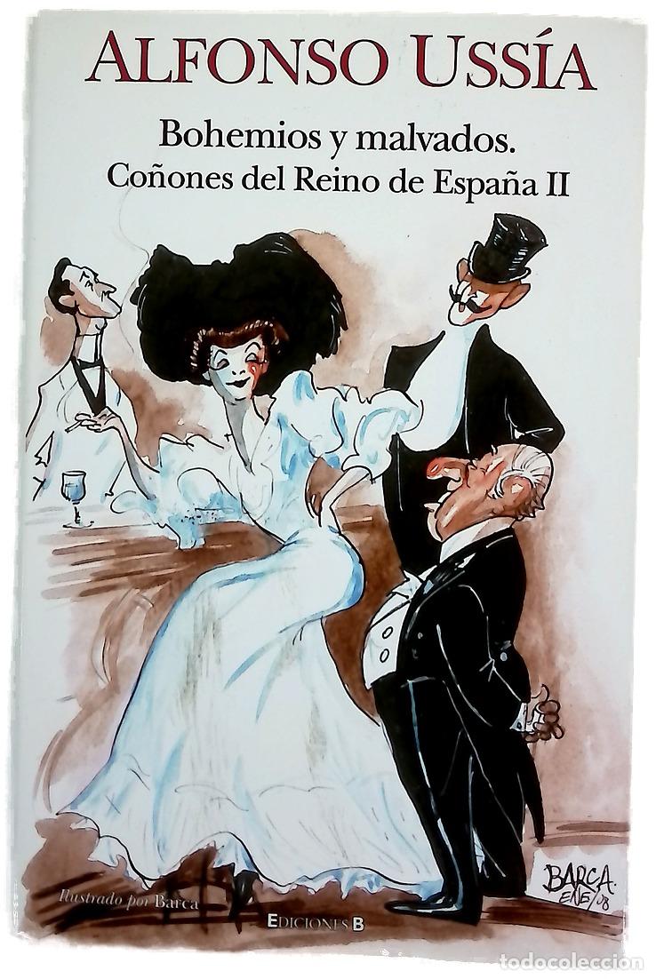 Libros: Bohemios y malvados co&ntilde;ones del Reino de Espa&ntilde;a II