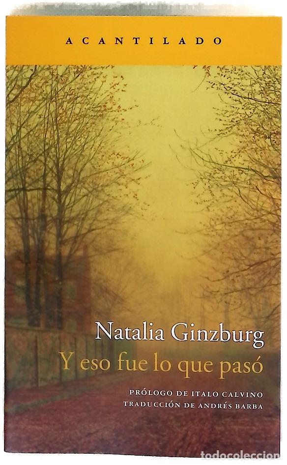 Libros: Y eso fue lo que pas&oacute; - Ginzburg, Natalia; Barba, Andr&eacute;s