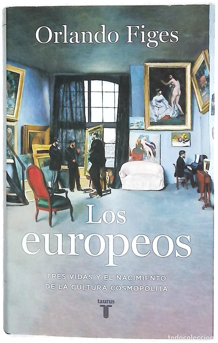 books: Los europeos : tres vidas y el nacimiento de la cultura cosmopolita