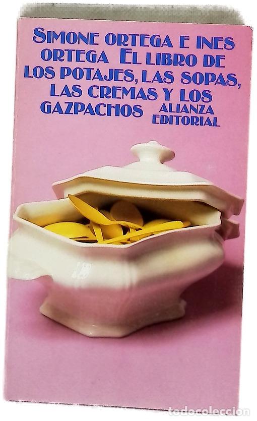 books: El libro de los potajes, las sopas, las cremas y los gazpachos