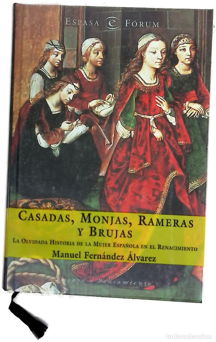 Libros: Casadas, monjas, rameras y brujas la olvidada historia de la mujer espa&ntilde;ola en el Renacimiento