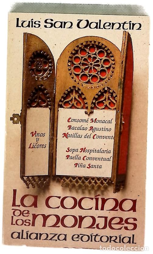 Libros: La cocina de los monjes - San Valent&iacute;n Blanco, Luis - Foto 1
