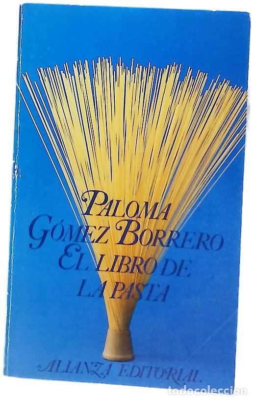 B&uuml;cher: El libro de la pasta - G&oacute;mez Borrero, Paloma