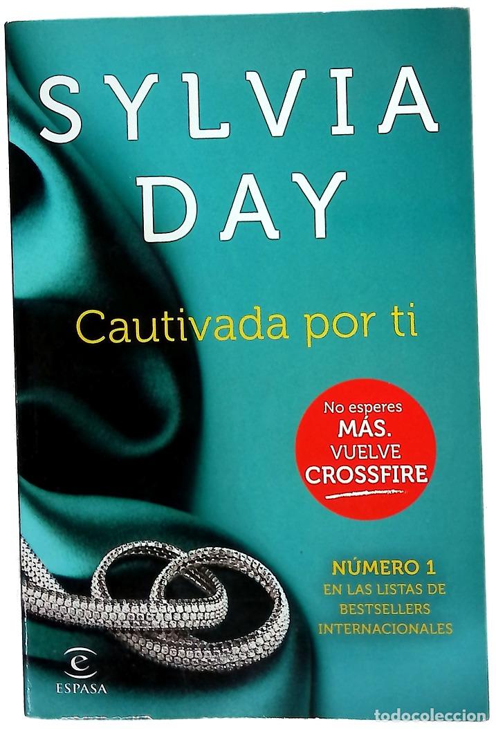 Libros: Cautivada por ti - Day, Sylvia; Torre, Jes&uacute;s de la; Asensio, Mar&iacute;a Jes&uacute;s