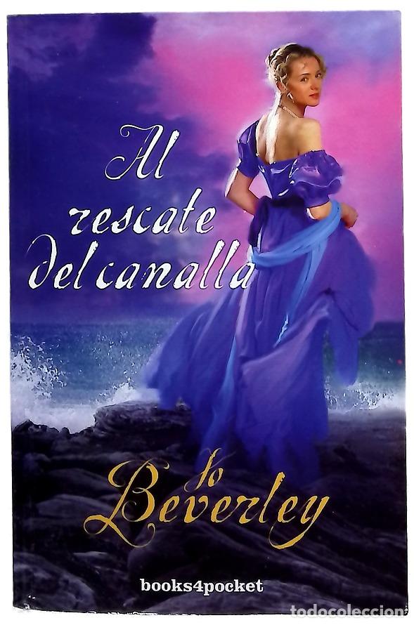 Livres: Al rescate del canalla - Beverley, Jo; Vi&ntilde;as Donoso, Claudia