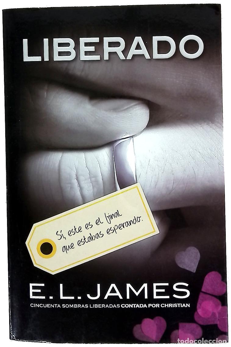 Libros: Liberado - James, E. L - Grijalbo - Foto 1