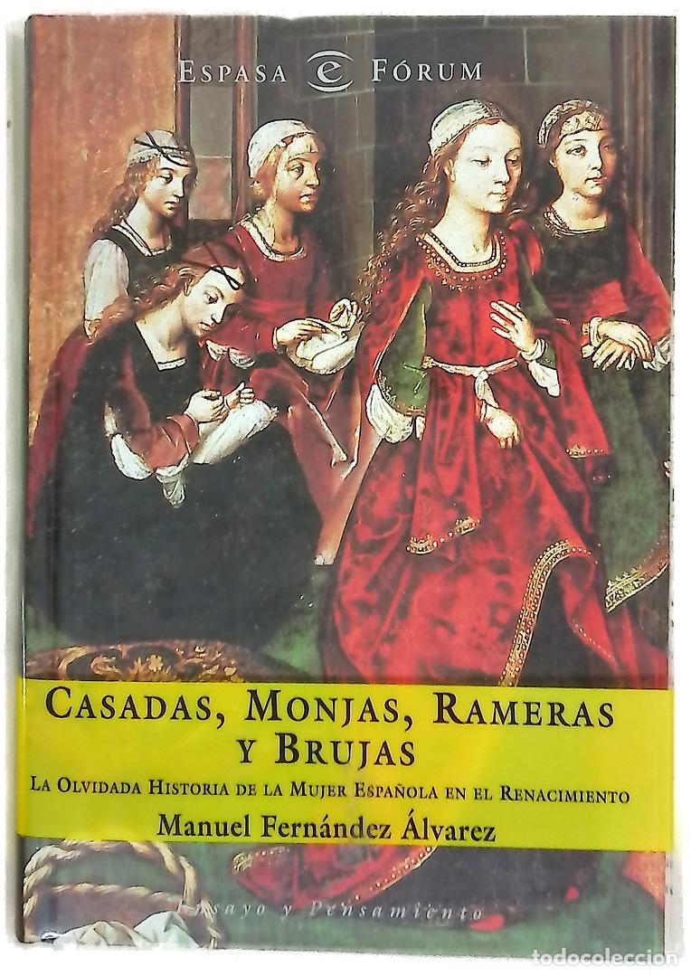 Libros: Casadas, monjas, rameras y brujas la olvidada historia de la mujer espa&ntilde;ola en el Renacimiento