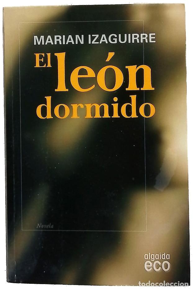 Libros: El le&oacute;n dormido - Izaguirre, Marian - Foto 1