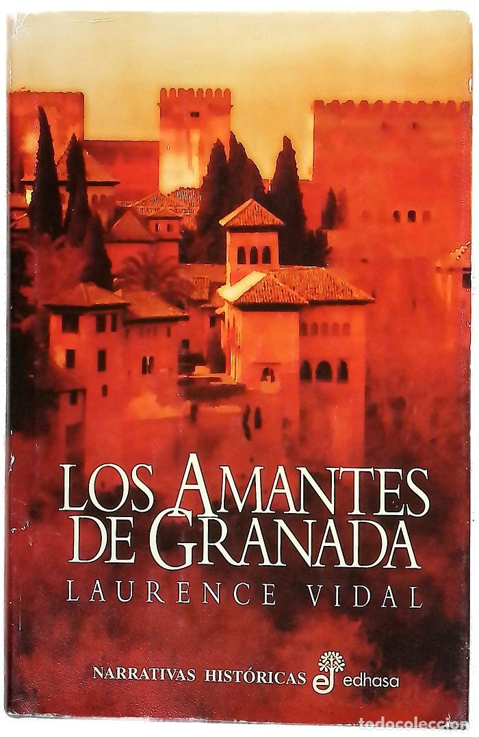 Libros: Los amantes de Granada - Vidal, Laurence - Foto 1