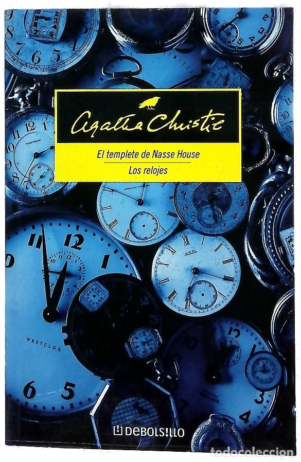 Libros: El templete de Nasse House ; Los relojes
