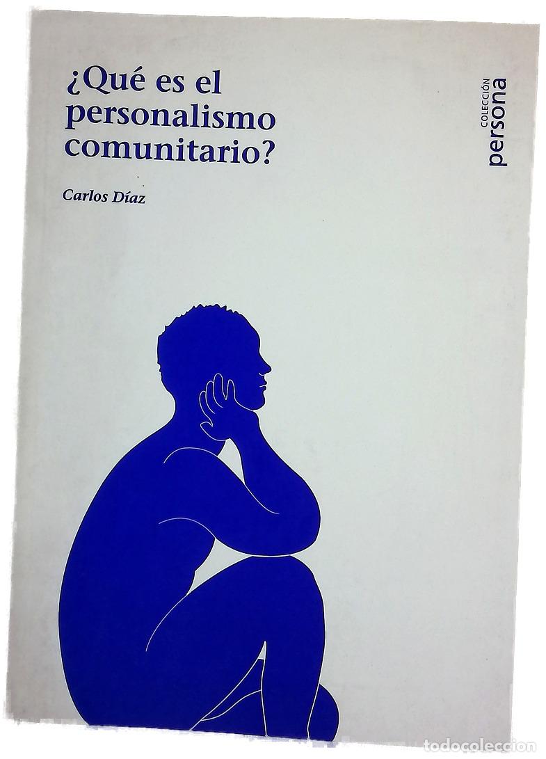 Libros: &iquest;Qu&eacute; es el personalismo comunitario? - Foto 1