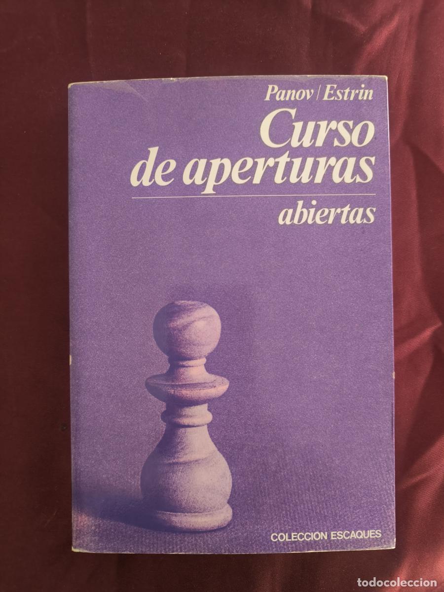 Libros: Curso de Aperturas Abiertas - Panov, V. N.; Estrin, Y. B.